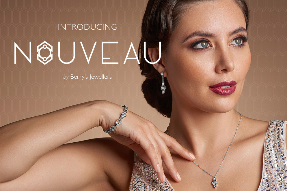 Introducing Nouveau by Berry's Jewellers